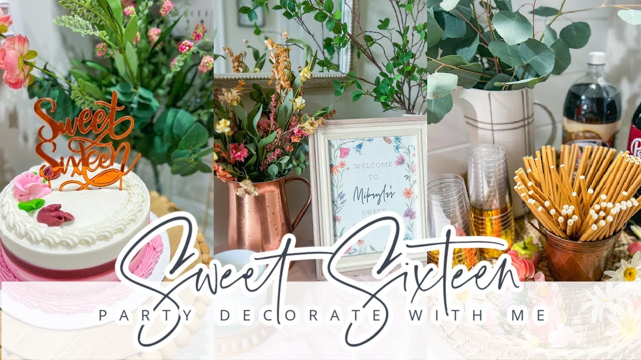 DECORATE WITH ME // WILDFLOWER SWEET SIXTEEN BIRTHDAY PARTY // CHARLOTTE GROVE FARMHOUSE