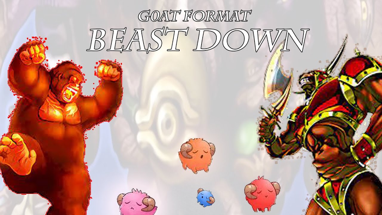 GOAT Format : Beastdown Deck profile