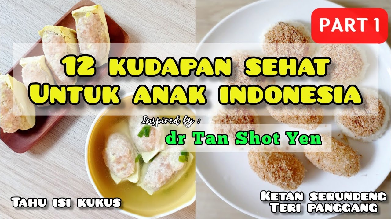 Snack Mpasi dr Tan Shot Yen Part 1❗ - Kudapan Sehat Untuk Anak Indonesia