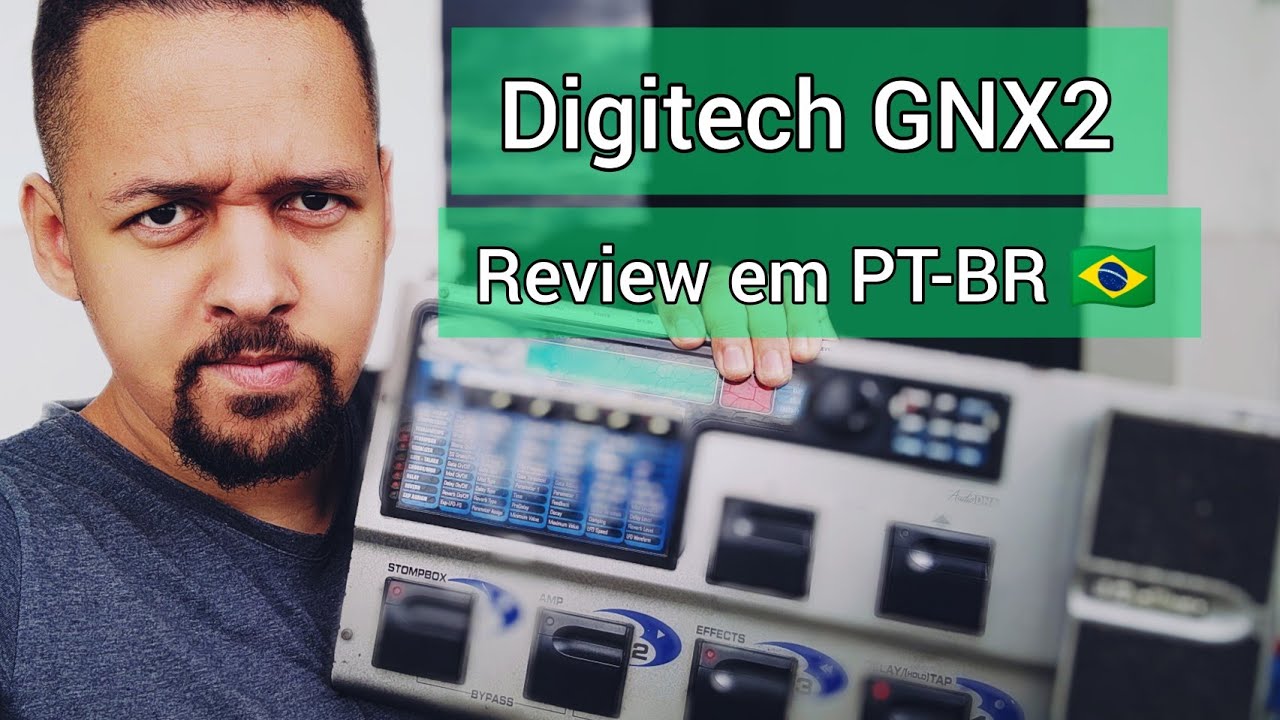 REVIEW DA DIGITECH GNX2 EM PT-BR POR GUSTAVO DORNELAS 🇧🇷