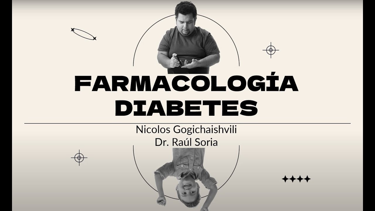 Farmacología en diabetes: insulinas e hipoglucemiantes orales