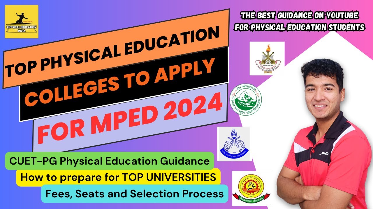 BEST MPEd Colleges 2024 | Fees Seats Selection Criteria | How to prepare | LNIPE BHU HNBGU DU