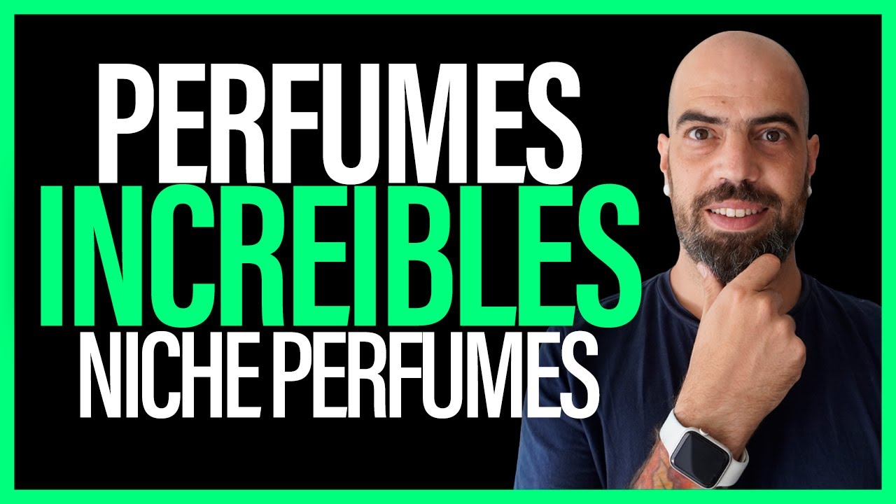 🤯🤯 PERFUMES NICHO INCREIBLES 🤯🤯 NICHE PERFUMES Vol.2 | Fragancias nicho unisex | Perfumismo | ESP