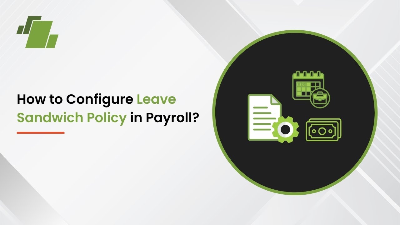 How to Configure Leave Sandwich Policy in Payroll ?