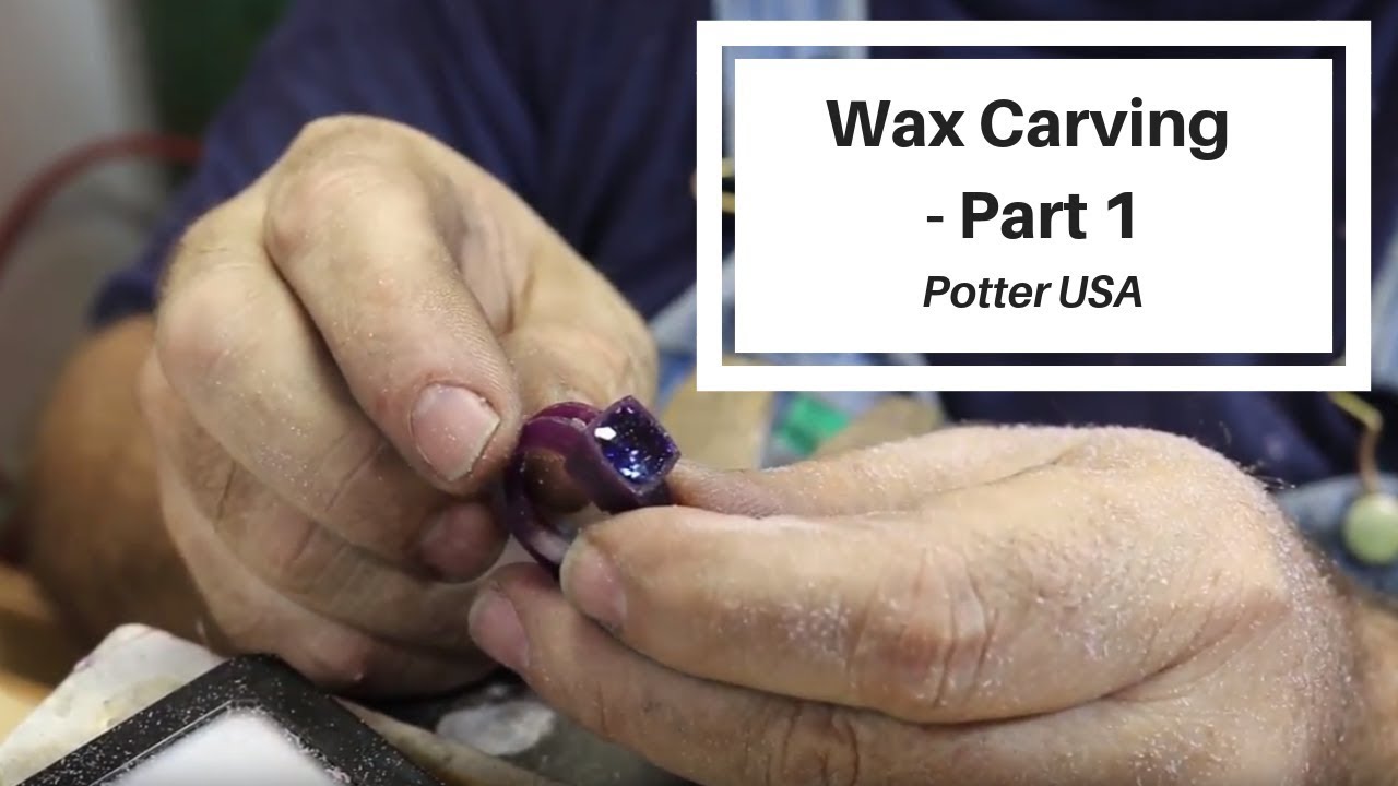 Wax Carving Part 1 Kevin Potter