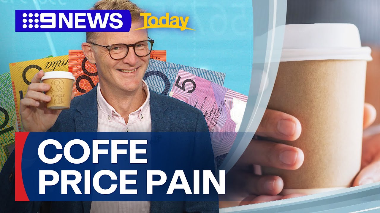 Why coffee prices are climbing so high | 9 News Australia