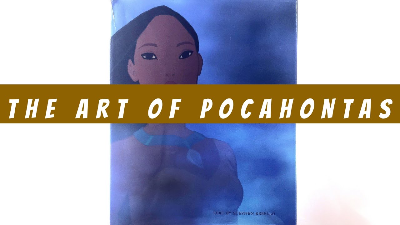 The Art of Pocahontas (flip through) Disney Artbook