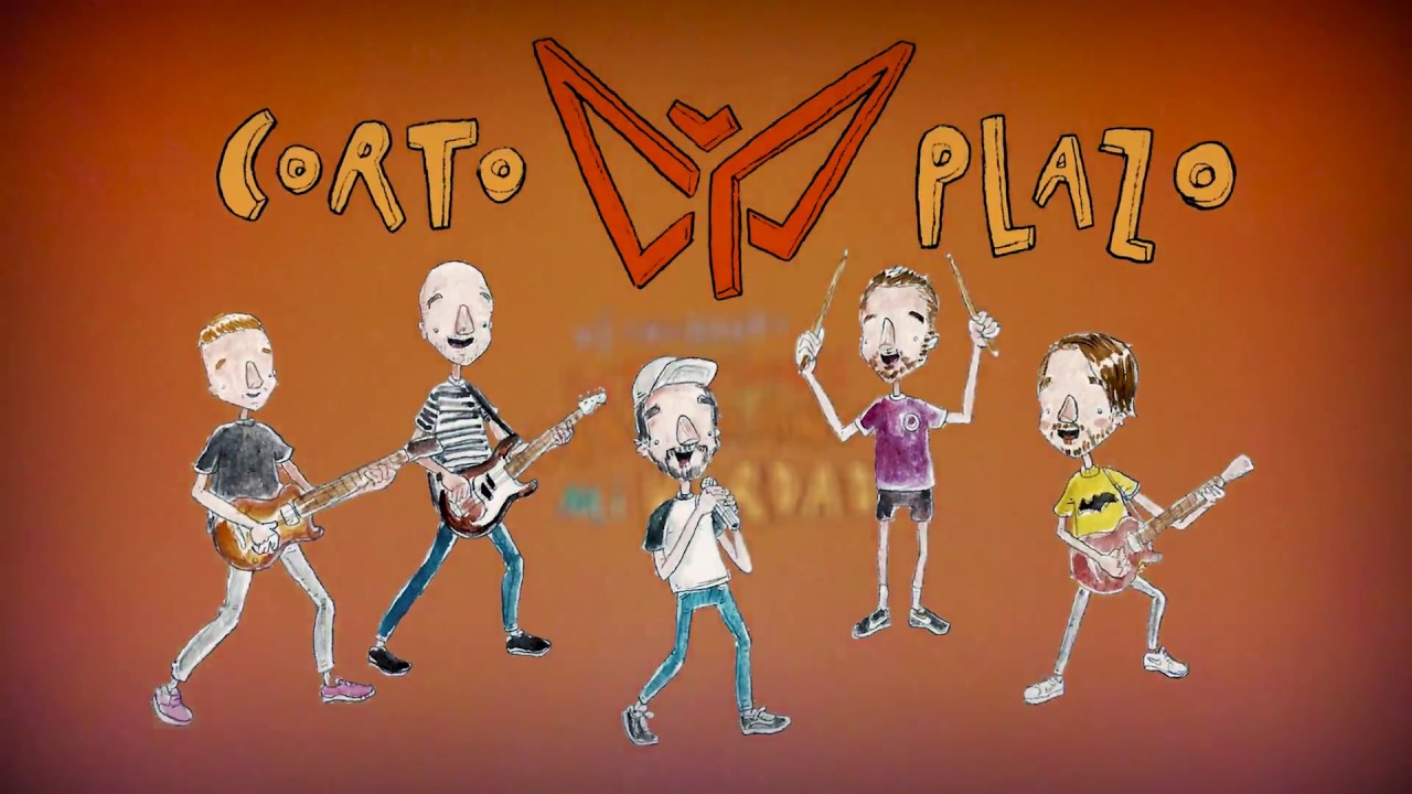 Corto Plazo - M&aacute;s que un sue&ntilde;o (VideoLyric)