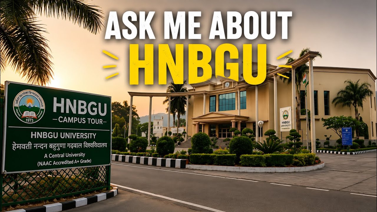 HNBGU University 🎓 | Admission, Hostel, Fees, Campus Life, Placements & More | Q&A 2026