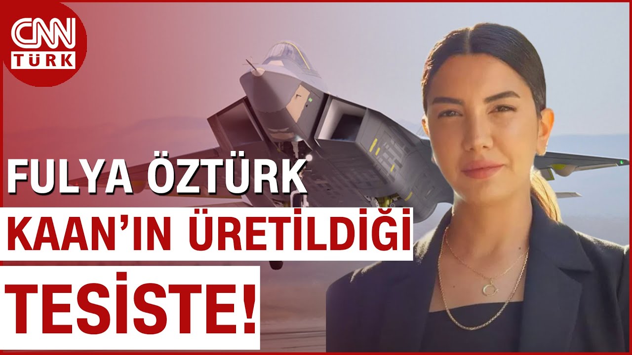 Milli Gururumuz KAAN'a Dair En Özel Görüntüler! Fulya Öztürk KAAN'ın Üretildiği Tesiste...