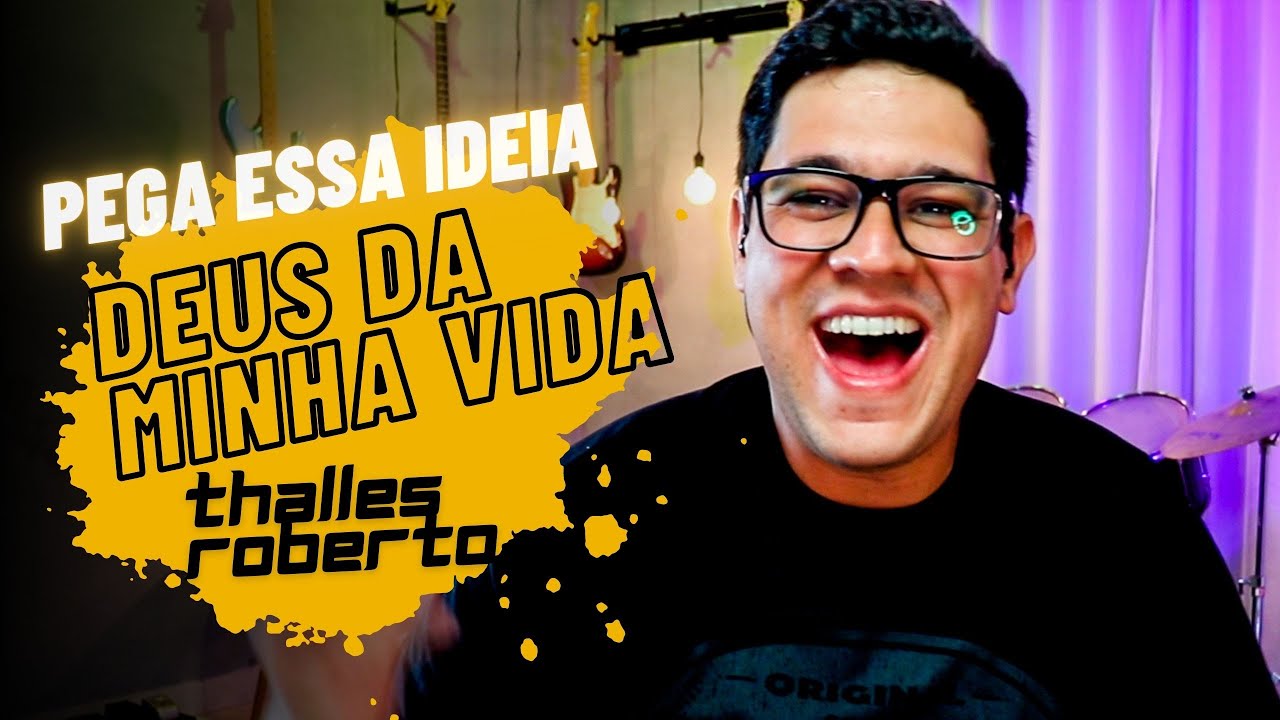 Como tocar Deus da minha vida do Thalles Roberto no Violão