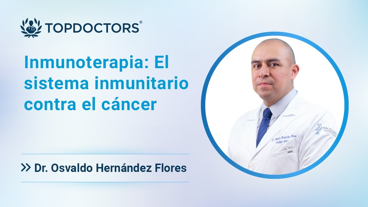 Inmunoterapia: El sistema inmunitario contra el cáncer