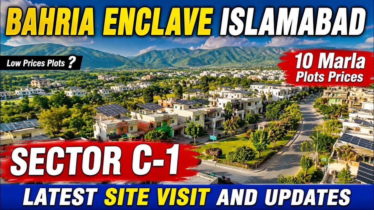 Bahria Enclave Islamabad Latest Updates | Plot For Sale | Sector C-1 Visit | Best Location Plots 