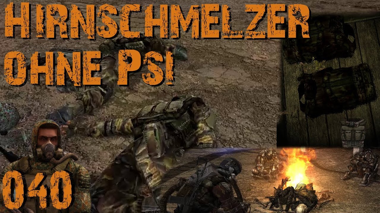 Hirnschmelzer abgrabbeln | Stalker Shadow of Chernobyl deutsch RMA-Mod #040