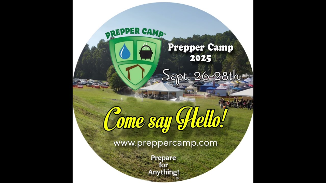 Come Meet Me At Prepper Camp 2025