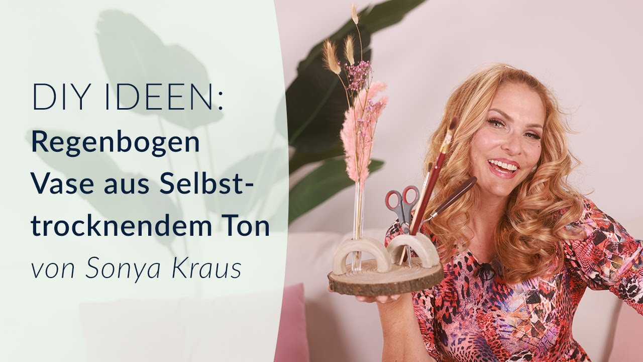 Sonya Kraus: Regenbogen-Vase aus Selbsttrocknendem Ton | DIY Ideen
