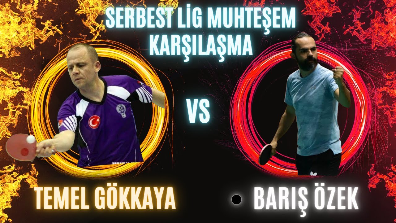 SERBEST LİG MUHTEŞEM KARŞILAŞMA I  TEMEL GÖKKAYA - BARIŞ ÖZEK