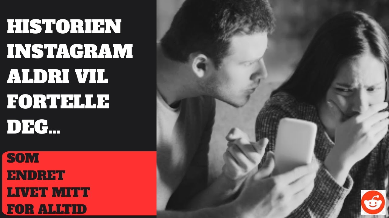 ET BUG P&Aring; INSTAGRAM NESTEN &Oslash;DELA EKTESKAPET MITT - Reddit Historier Norge