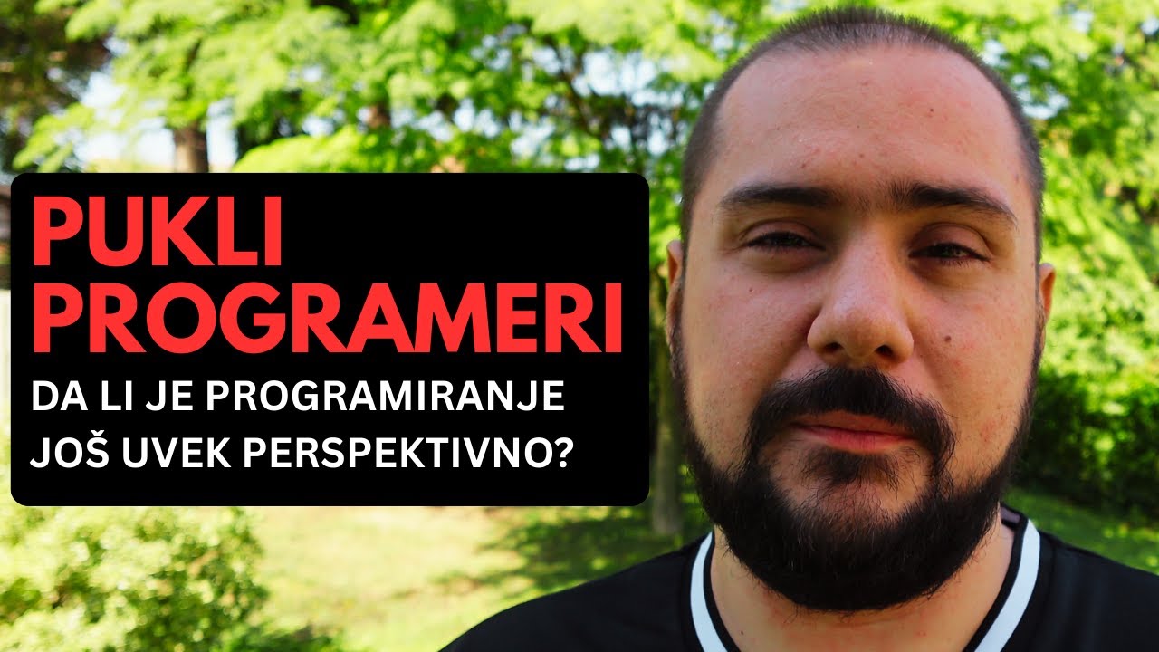 Da li je programiranje perspektivno? Ili je to samo pusta priča