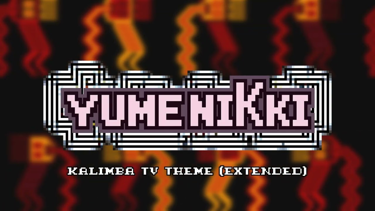 Kalimba Theme - Yume Nikki OST (Extended)