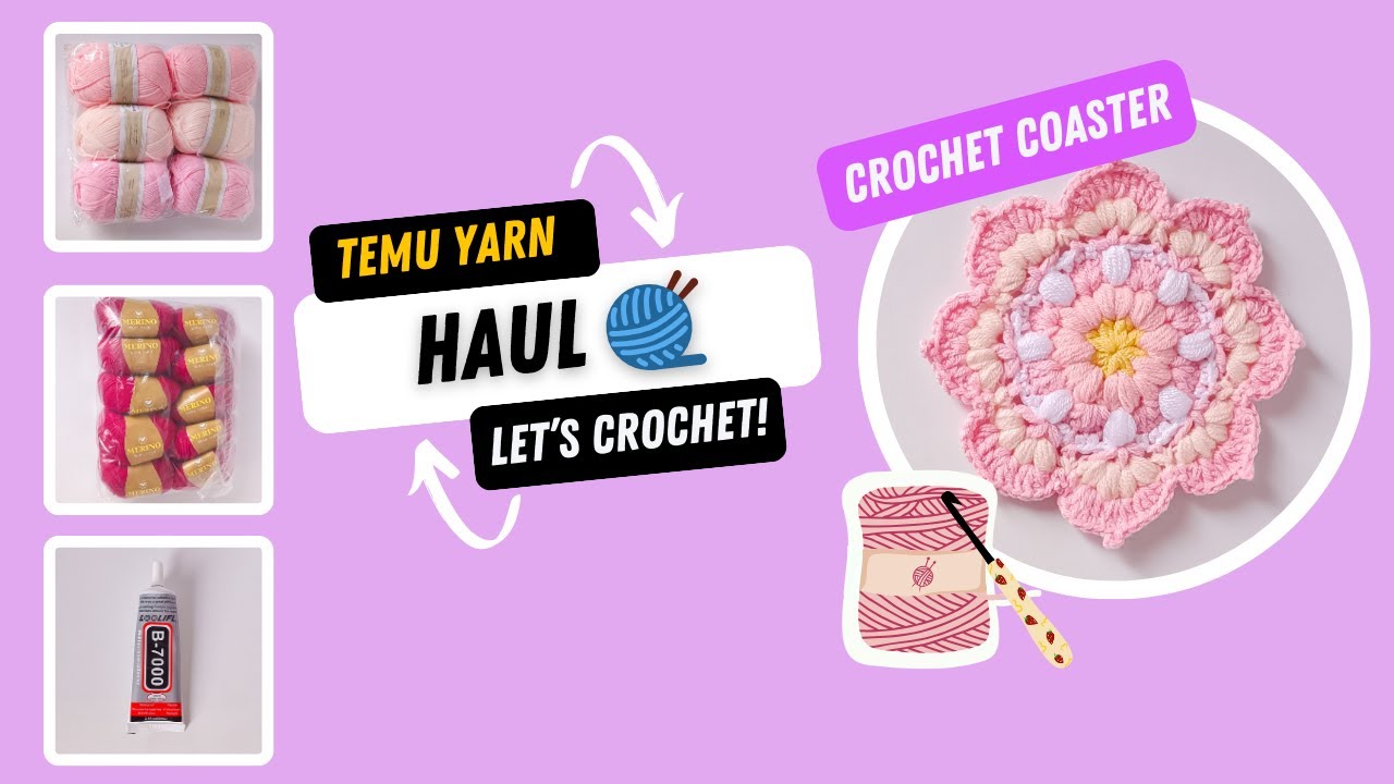 Temu Yarn Haul & Crochet Tutorial | Making a Cozy Coaster with New Yarns