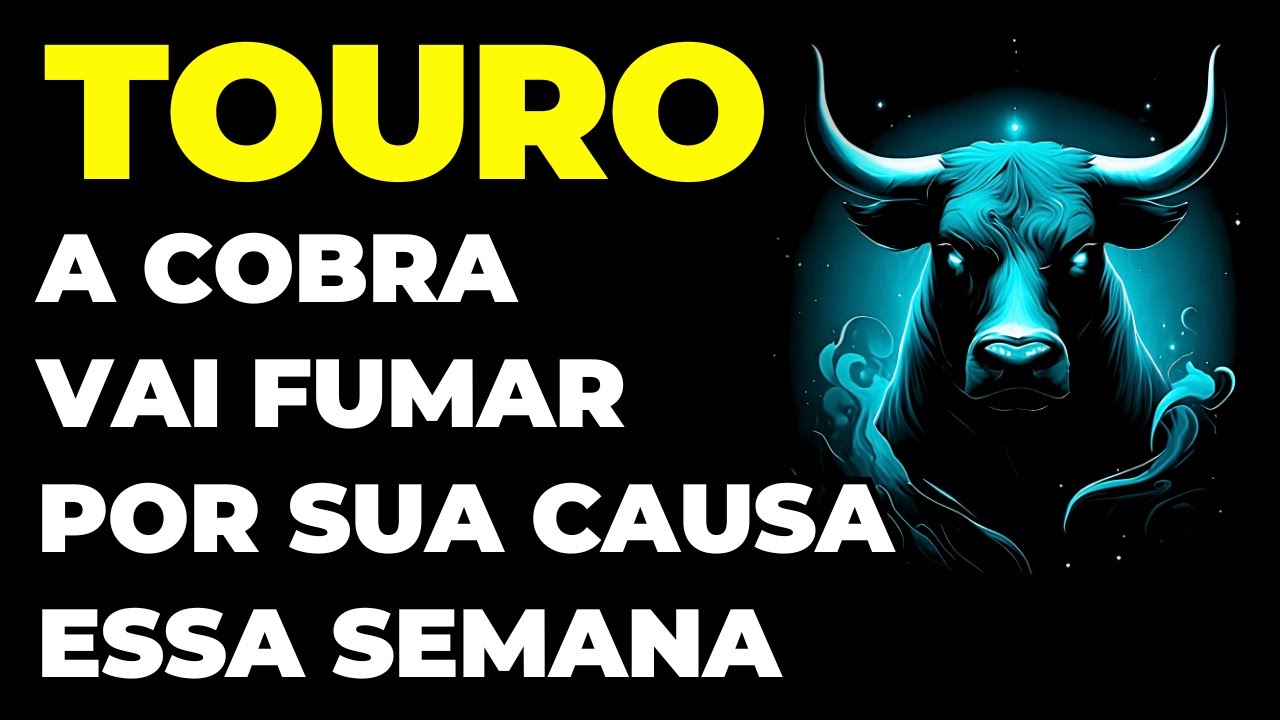 TOURO: 😡 A COBRA VAI FUMAR POR SUA CAUSA | SE PREPARE PARA O PIOR | A CASA CAIU E NÃO DÁ PRA EVITAR