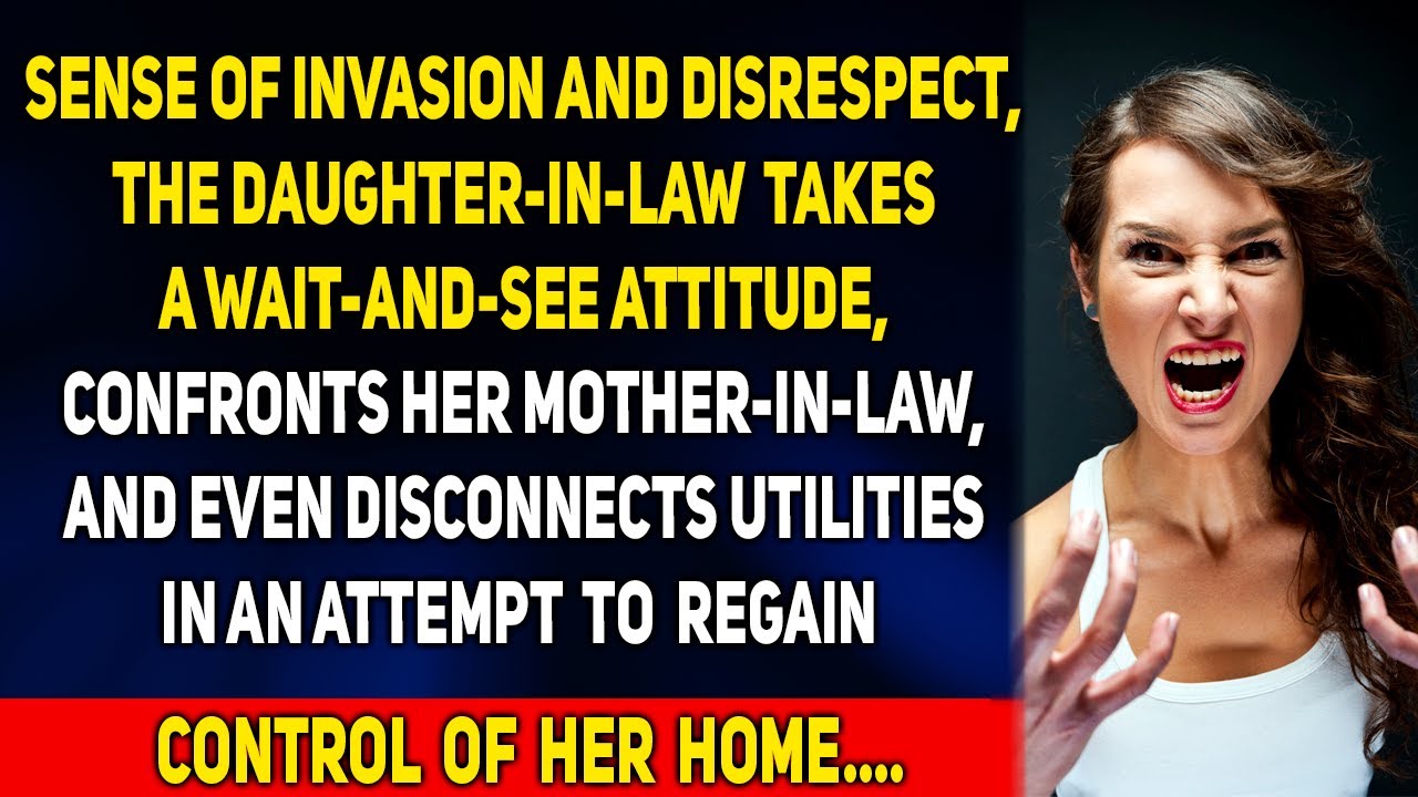 Conflict with daughter-in-law over property: a story of divorce and restoration of relations......