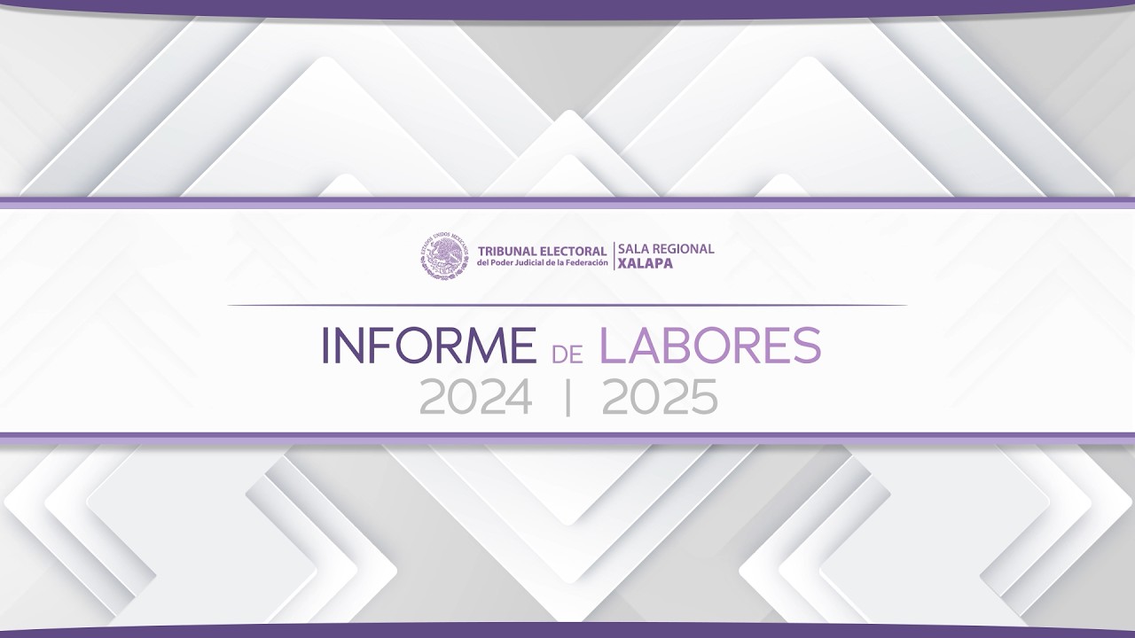 Informe de Labores 2024-2025 de la Sala Regional Xalapa en lengua mixteca