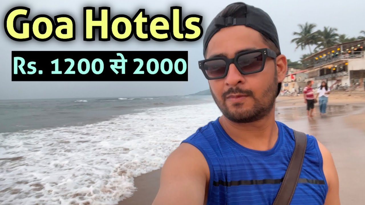 Goa Resort & Hotels Price | Best Hotel in Goa | Budget hotels in Goa | Goa hotel price list per day