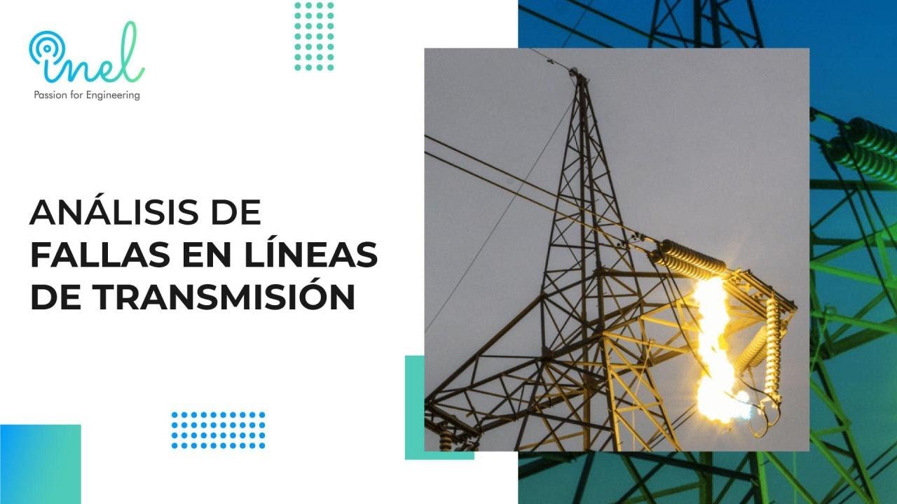 Análisis de Fallas en Líneas de Transmisión ⚡️