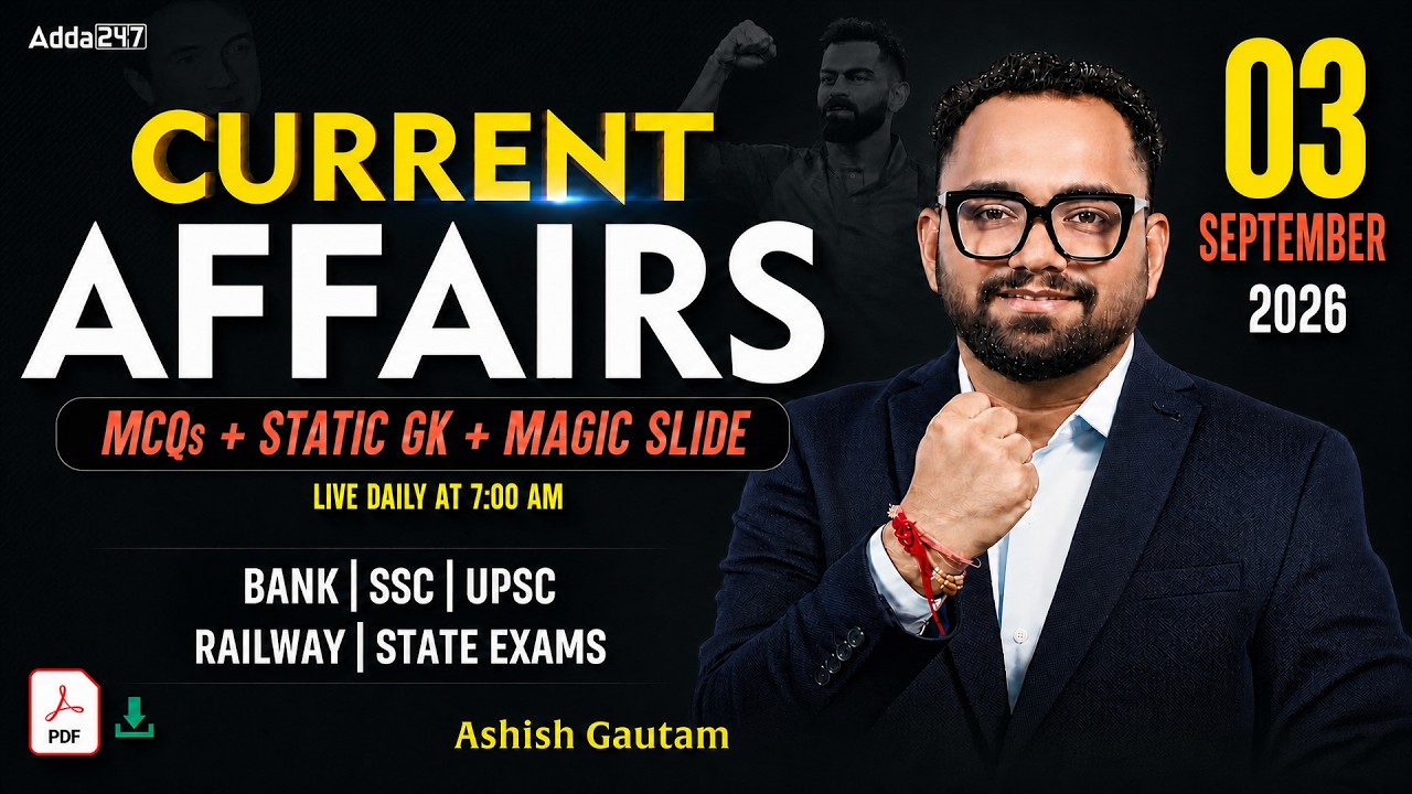 Current Affairs Today | 03 September 2026 | Daily Current Affairs | By Ashish Gautam