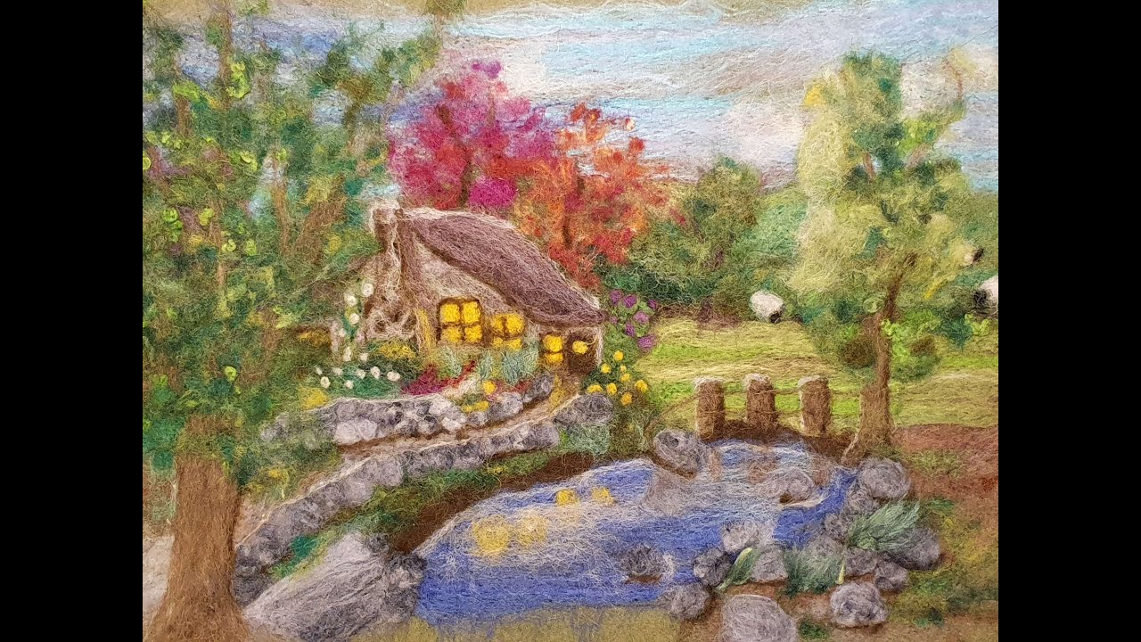 Painting with wool, time lapse...Country Cottage