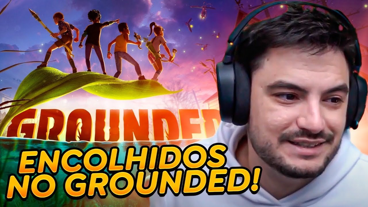 FOMOS ENCOLHIDOS! | GROUNDED #1