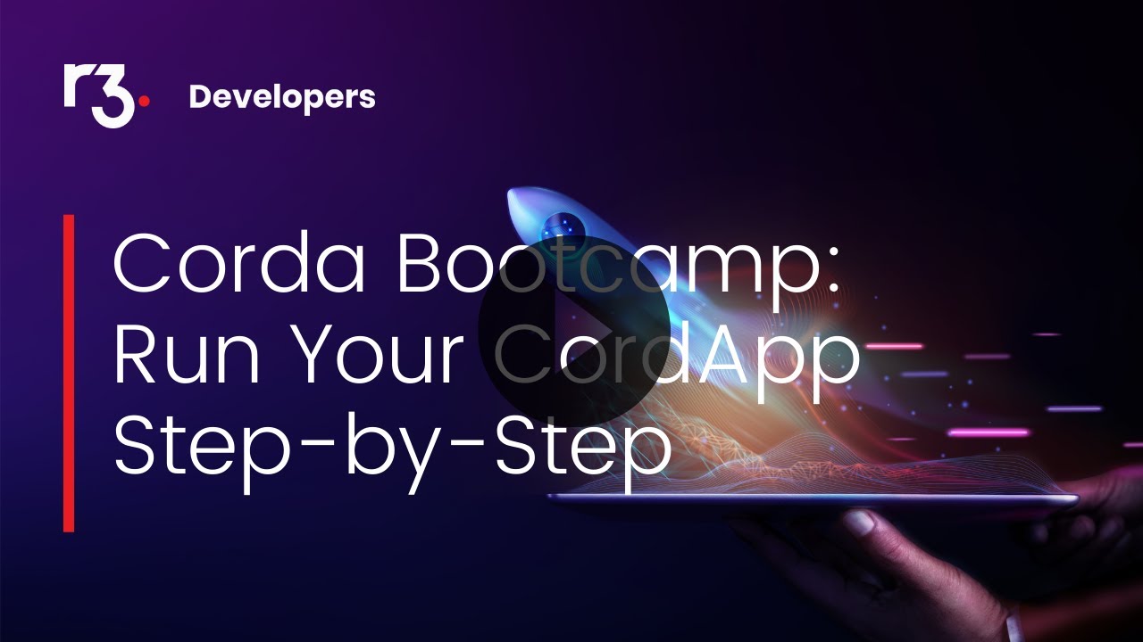 Corda Bootcamp: Run Your CorDapp Step-by-Step