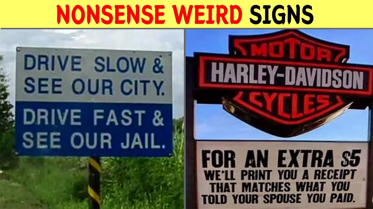 50 Funniest Public Signs That Make Absolutely No Sense!