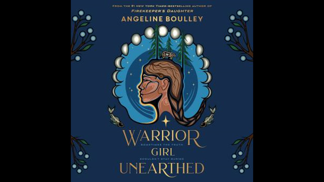 Warrior Girl Unearthed - Angeline Boulley