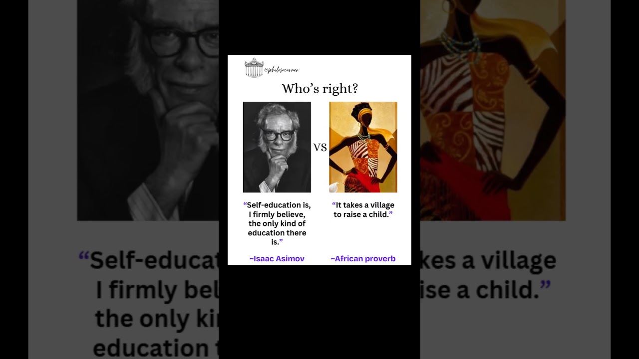 Aismov vs. an African Proverb #asimov #african #africa #proverbs #quotes #selfeducation #debate