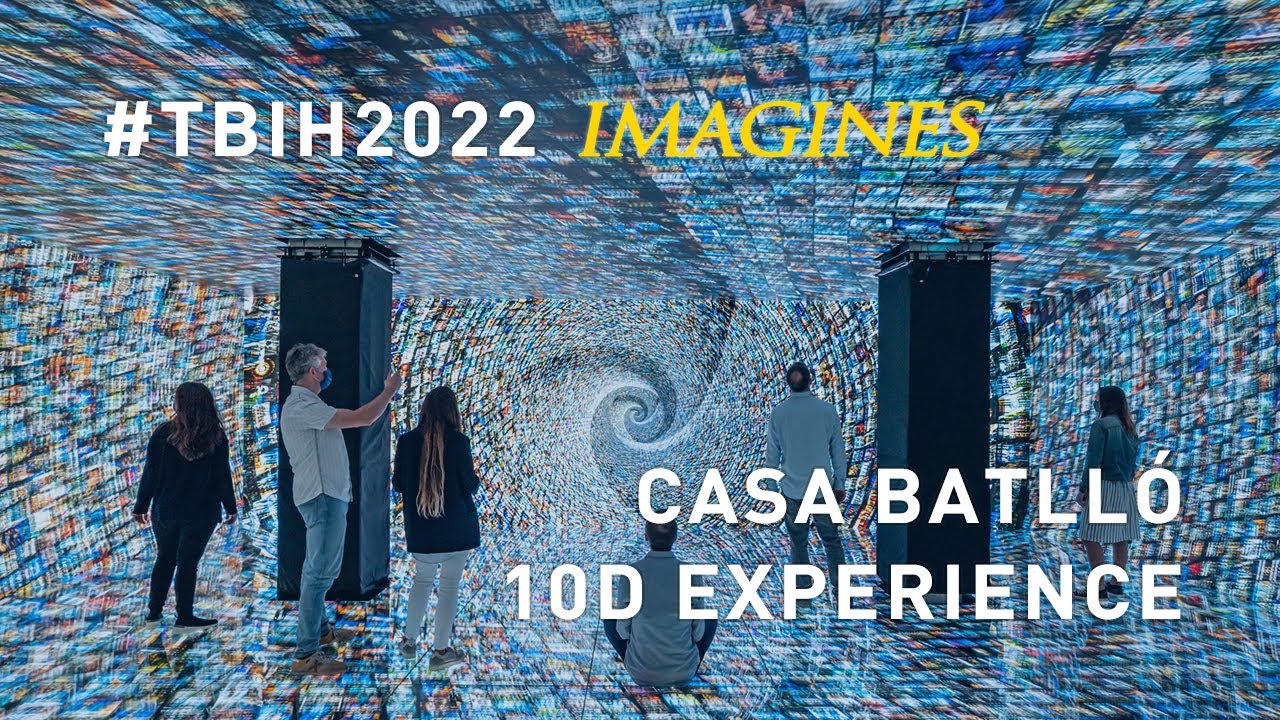 TBIH2022 IMAGINES | Casa Batlló 10D Experience