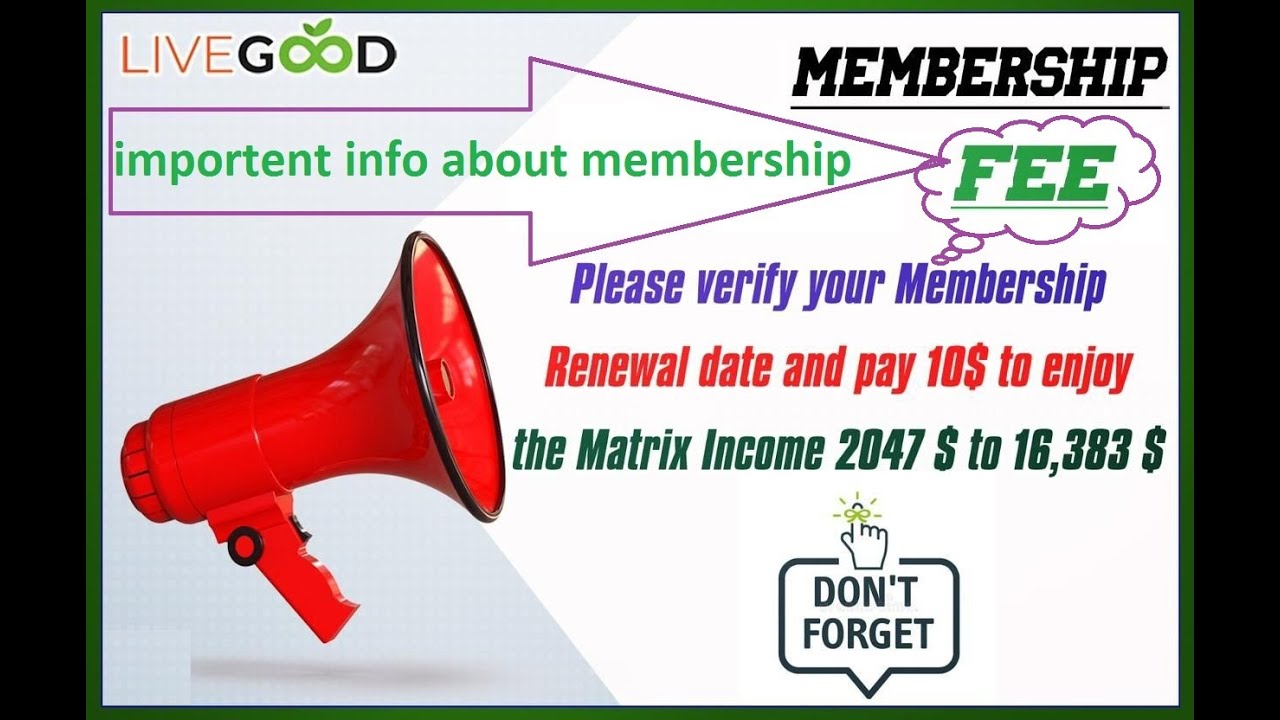 LiveGood very important info Membership fee