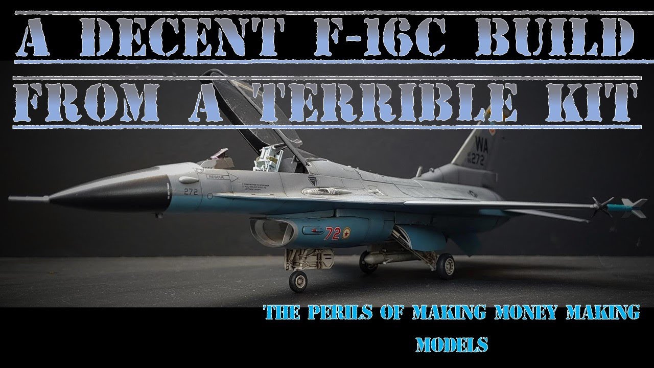 A decent F-16C build from a TERRIBLE kit (Italeri 840) - The Perils of Making Money Making Models