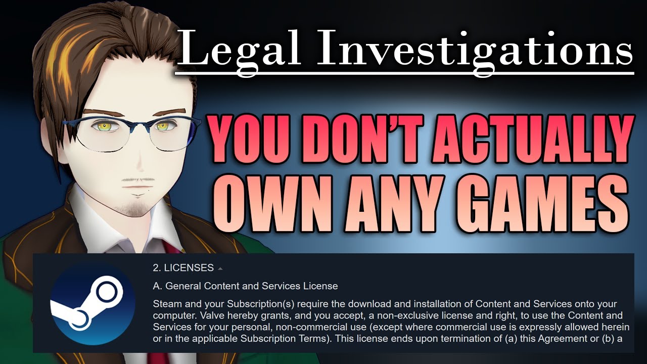 Lawyer Reads Steam's Subscriber Agreement - Legal Investigations