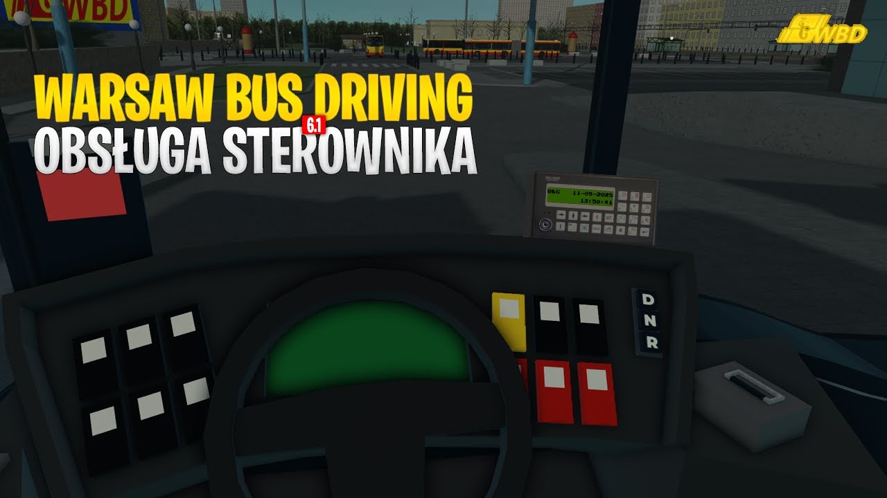 JAK OBSŁUŻYĆ STEROWNIK PO AKTUALIZACJI 6.1 w Warsaw Bus Driving