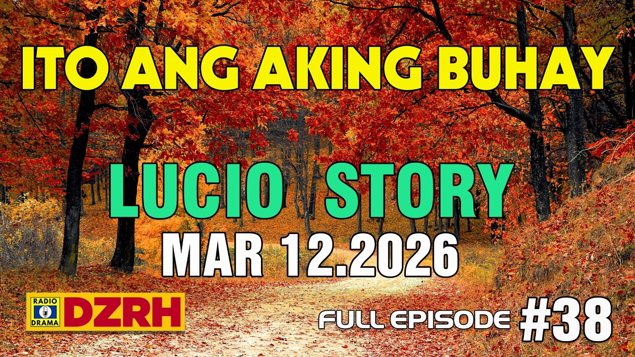 Ito Ang Aking Buhay Drama Full Episode - Lucio Story | DZRH RADIO - MT-RADIO FM