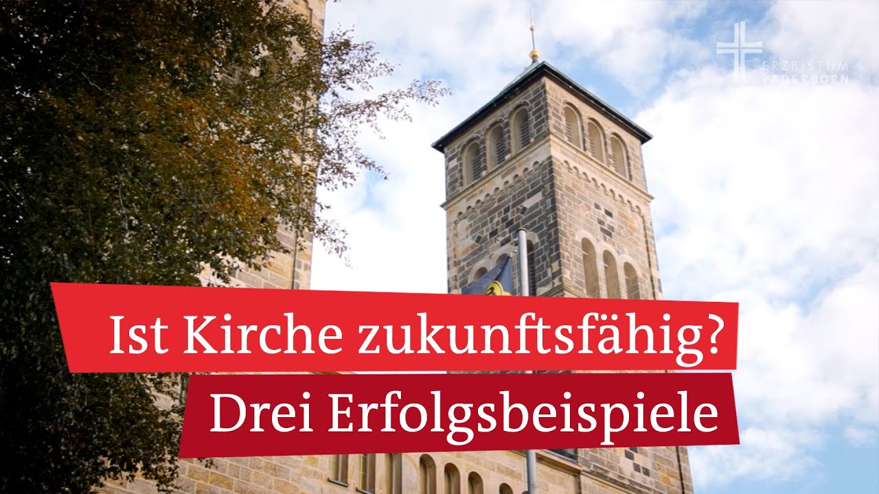 Ist Kirche zukunftsfähig? Drei Erfolgsbeispiele