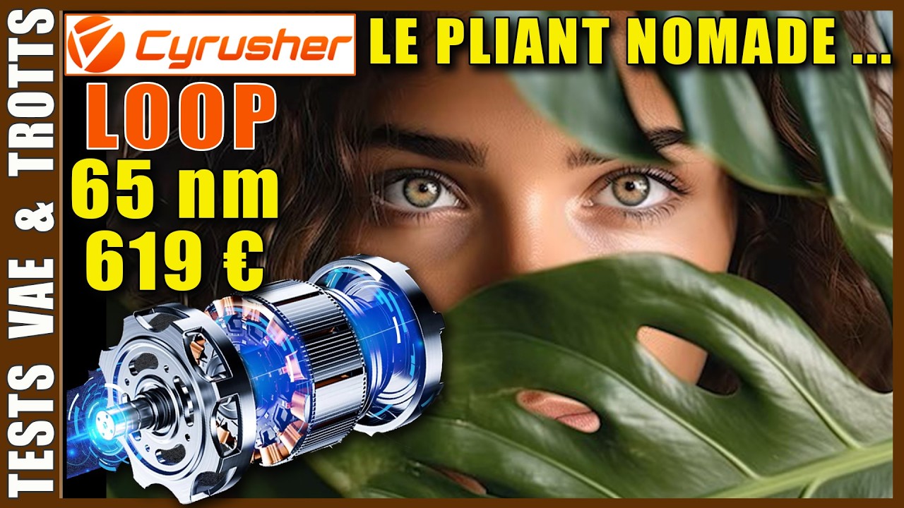 🔵 CYRUSHER LOOP BIEN MAIS PAS PARFAIT - Test vélo électrique 🔵