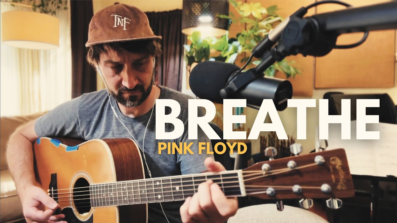Breathe - Pink Floyd (Acoustic Cover)