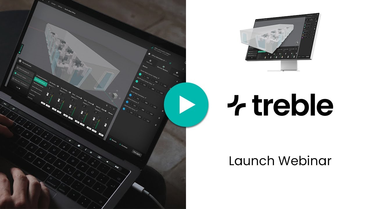 Webinar: The launch of the Treble acoustic simulation platform