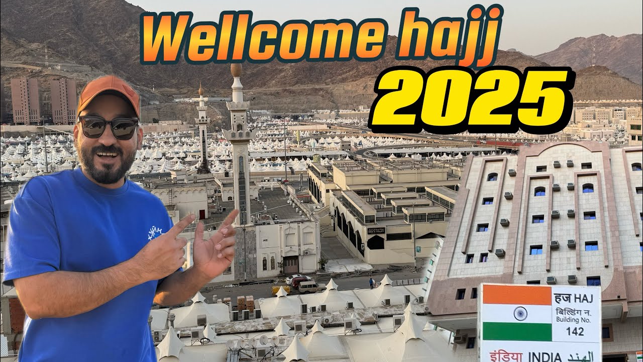 Hajj 2025 ki tayariyan from Mina Muzdalifah Arafat and Indian hujaj Buildings
