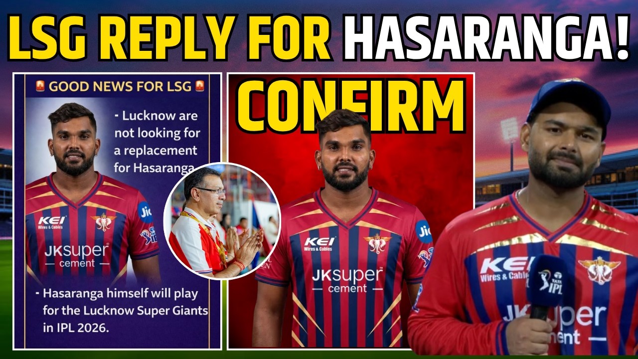 LSG BREAKING🚨: Lucknow Talk About Wanindu Hasaranga Joining Confirm? | LSG Hasaranga Injury Update 