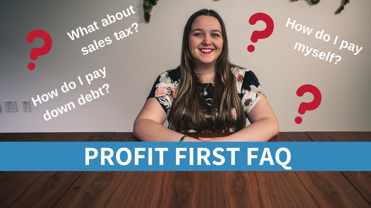 PROFIT FIRST BANK ACCOUNTS: Frequently Asked Questions